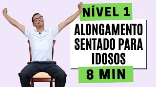 ALONGAMENTO PARA COLUNA SENTADO  Nível 1  Exercícios para idosos [upl. by Yvad]