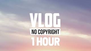 1 Hour  Livermat  Someone You Love Vlog No Copyright Music [upl. by Anialam]