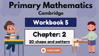 Math Workbook Chapter 2 2D shapes and pattern [upl. by Valeria200]