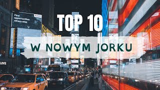 10 rzeczy które musisz zrobić w Nowym Jorku🇺🇸  NYC🗽  ❤️ [upl. by Magan]