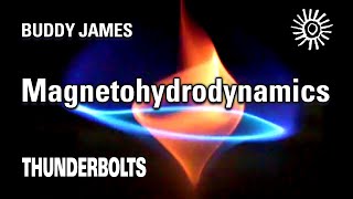 Buddy James Magnetohydrodynamics  Thunderbolts [upl. by Marya]