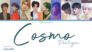 PENTAGON  COSMO Lyrics Video Color CodedKanRomEng [upl. by Aerdnek]