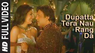 Full Video Dupatta Tera Nau Rang Da  Partner  Salman Khan Govinda Katrina Lara Dutta [upl. by Laird]