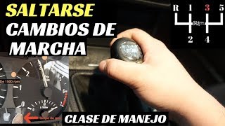 Clase de Manejo SALTARSE LOS CAMBIOS ¿hacerlo o no  Velocidad Total [upl. by Baecher]