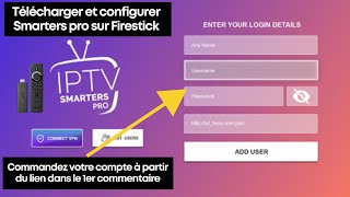 Comment Utiliser IPTV Smarters Pro sur Firestick  Guide Simple et Complet 2024 [upl. by Ayikin]