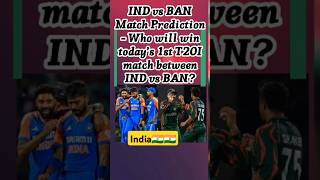 IND vs BAN Match Prediction rohitsharma viratkohli surya ipl cricket t20i indvsban shorts [upl. by Kiran542]