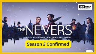 The Nevers Season 2 Release Date Cast Trailer Confirmed Here You Can Checkout [upl. by Irene]