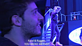 Karol amp Ruggero  You broke me first [upl. by Breh]