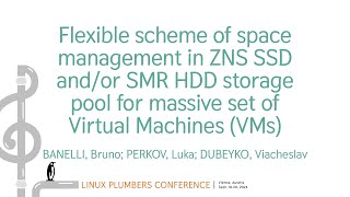 Flexible scheme of space management in ZNS SSD andor SMR HDDstorage pool for ma  BANELLI Bruno [upl. by Maxi]