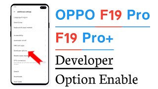 OPPO F19 Pro amp F19 Pro How To Enable Developer Option [upl. by Atinal]