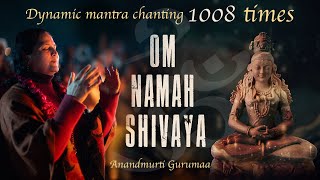 Om Namah Shivaya  1008 Times Powerful Mantra Chanting  Anandmurti Gurumaa [upl. by Chrissy]