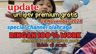 update url iptv premium gratis 24 November 2024 [upl. by Oniskey859]