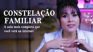 COMO APLICAR A CONSTELAÇÃO FAMILIAR NA SUA VIDA [upl. by Aisital]