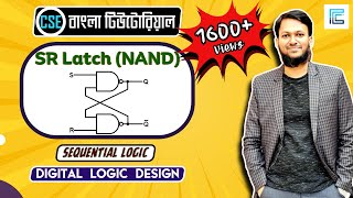 SR Latch using NAND Gate Bangla  NAND SR Latch  Digital Logic Design [upl. by Sitoiyanap]