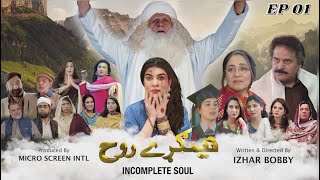 NIMGHARRAY ROOH EP  01  Pashto Drama  AVT Khyber 07 May 2023 [upl. by Sateia]