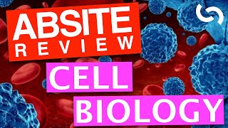 ABSITE  Cell Biology  10 Question and Explanations in Basic Science [upl. by Eenoj]