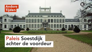 Paleis Soestdijk achter de voordeur  ANDERE TIJDEN [upl. by Imot]