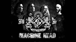 Machine Head  Massage in a Bottle  HIGH QUALITY amp w lyrics [upl. by Sallie]