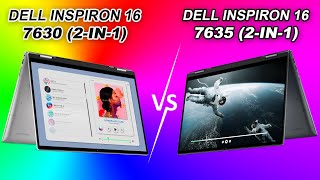 Dell Inspiron 16 7635 2in1 vs 16 7630 2in1 [upl. by Allistir]