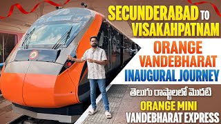 Secunderabad To Visakhapatnam Orange Mini Vandebharat Inaugural Journey  ఆరంజ్ వందేభారత్ Super 😍😍 [upl. by Nimzaj514]