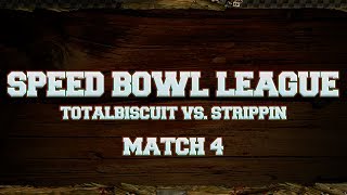 Speed Bowl League  Match 4  TB vs Strippin [upl. by Jankell]