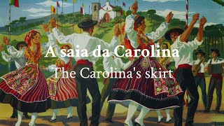 quotSaia da Carolinaquot  GalicianPortuguese folk song LYRICS  Translation [upl. by Grieve]