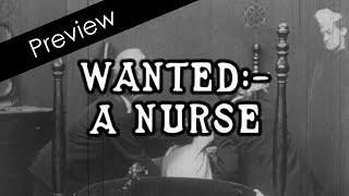 Wanted A Nurse Vitagraph 1915  Preview [upl. by Doykos]