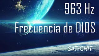 FRECUENCIA DE DIOS 963 Hz • Conectarse a la CONCIENCIA DIVINA • Música Milagrosa [upl. by Ecinnej]