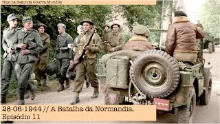 28061944  A Batalha da Normandia  Episódio 11 [upl. by Maloy224]