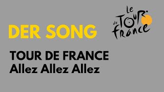 Tour de France Song  Das Tour de France Lied  Tour de France Music [upl. by Oned]