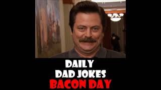 International Bacon Day Tasty dad jokes 02 September 2024 [upl. by Martyn]