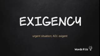 How to Pronounce EXIGENCY in American English [upl. by Domenic]