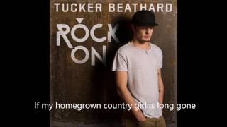 quotRock Onquot Tucker Beathard [upl. by Caitrin184]