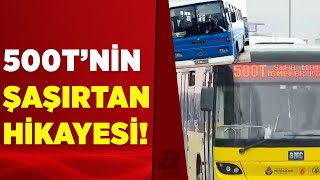 İstanbulun meşhur otobüs hattı 500Tnin bilinmeyen hikayesi İşte A Haberin 500T izlenimleri [upl. by Deach220]