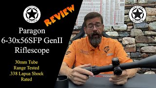 Vector Paragon 630x56SFP GenII Riflescope Review 30mm Tube Series RANGE READY Lets Shoot [upl. by Mic598]