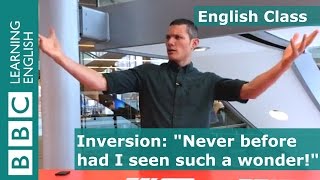 Inversion BBC English Class [upl. by Einuj]