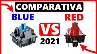 BLUE SWITCHES vs RED SWITCHES 🔥  Comparativa y Explicacion 2021 [upl. by Neltiac316]