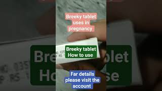 breeky tablet uses in pregnancybreeky tablet use for periodsbreeky 200 tabletHow to use breeky [upl. by Aurelio]