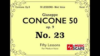 Concone 50 Op9 No23 Medium Voice 콘코네 중성용 [upl. by Lalage]