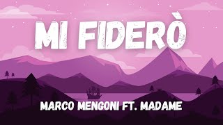 Marco Mengoni ft Madame  Mi Fiderò TestoLyrics [upl. by Budworth]