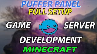 HOW TO CONFIGURE PUFFERPANEL FOR MINECRAFT  LOCALHOST  VPS [upl. by Nerfe]