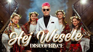 DISCOPRINCE  HEJ WESELE Official Video 2024 [upl. by Adnileb389]