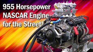 955 Horsepower NASCAR Engine for the Street w ProMotor Engines [upl. by Brigid]