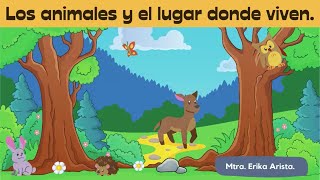 Los animales y el lugar donde viven [upl. by Hung366]