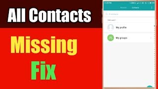 How To Fix All Contacts Missing in any android mobile  All contacts not showing problem solve [upl. by Arteid57]