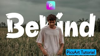 Text Behind An Object  PicsArt Tutorial  Buraq Institute  PicsArt Premium Link 👇 [upl. by Newberry]