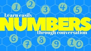 Learn NUMBERS easily through conversation [upl. by Supen713]