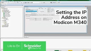 Setting the IP Address on Modicon M340 with Unity Pro XL  Schneider Electric Support [upl. by Ataga]