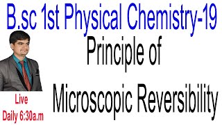 Chemical kinetics Principle of microscopic reversibility [upl. by Eaton]