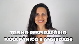 Treino Respiratório para Pânico e Ansiedade Exercício CognitivoComportamental [upl. by Aohsoj]